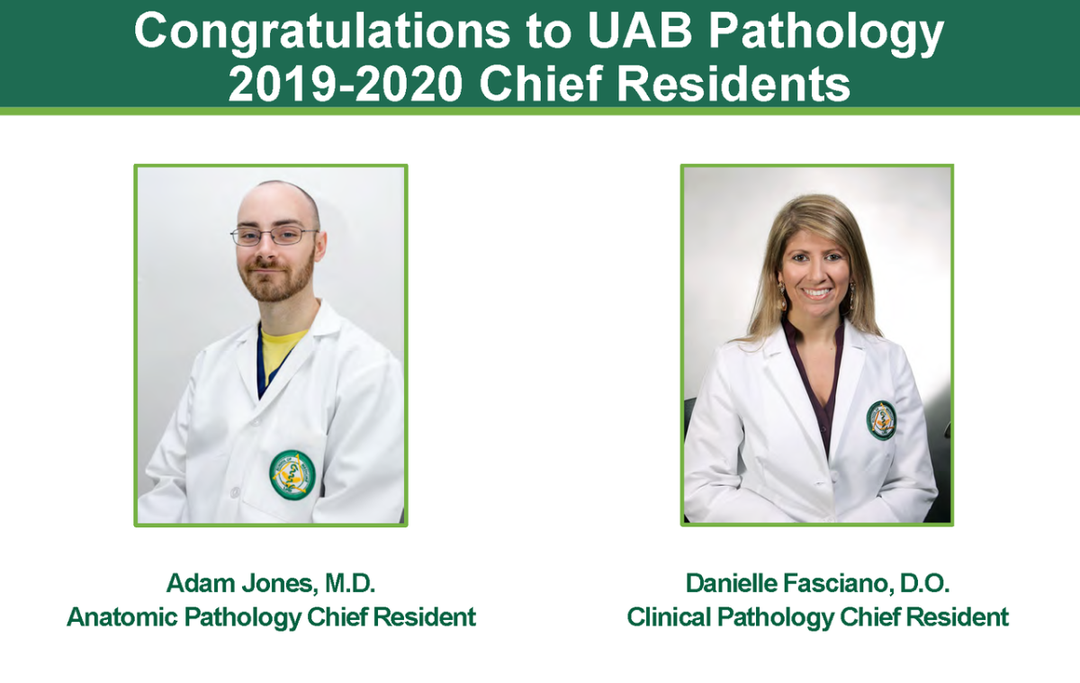 Congratulations to UAB Pathology 2019-2020 Chief Residents