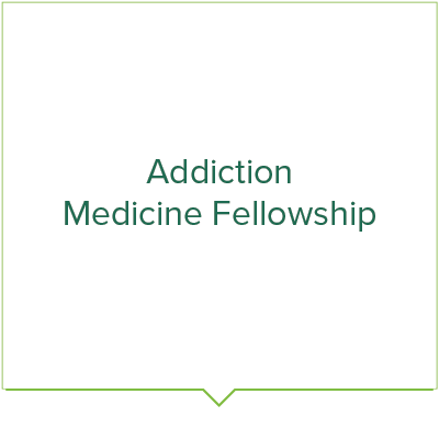 Addiction Medicine Fellowship