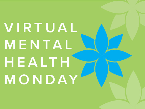 Virtual Mental Health Monday RFP 550x413