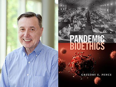 Headshot of philosophy professor, Greg Pence, Ph.D., and the front cover of his new book “Pandemic Bioethics.” 