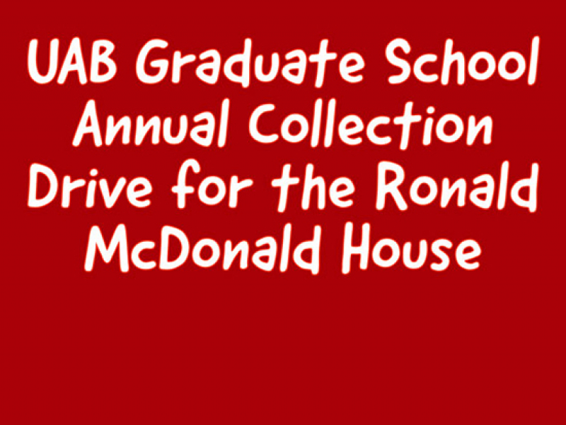 Support the Ronald McDonald House during collection drive by UAB Graduate School