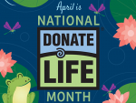 Legacy of Hope celebrates National Donate Life Month, National Donate Life Blue &amp; Green Day