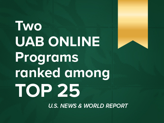 UAB Online highlighted among Top 25 programs in two categories, according to US News & World Report