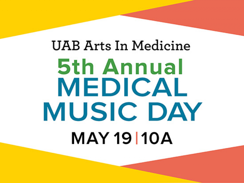 UAB Arts in Medicine presents fifth annual Medical Music Day on May 19
