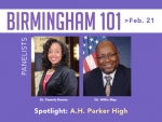 Birmingham 101 series continues its focus on Birmingham high schools and ties to UAB, highlighting A.H. Parker High School on Feb. 21