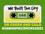 UAB Homecoming 2021, “We Built This City on Green &amp; Gold,” is Oct. 17-23