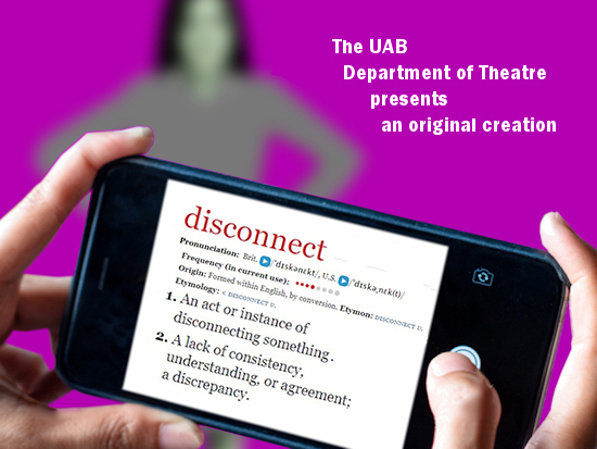 “Disconnect” by Theatre UAB selected for KCACTF Region IV performance