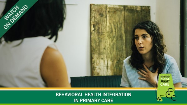 Behavioral Health Integration in Primary Care