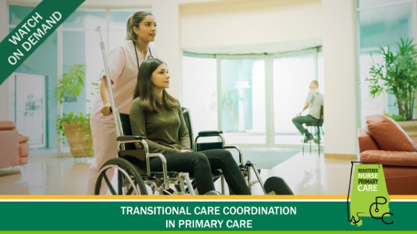 Transitional Care Coordination in Primary Care