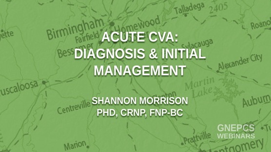 Acute CVA: Diagnosis & Initial Management