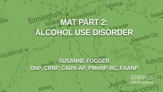 MAT Part 2: Alcohol Use Disorder