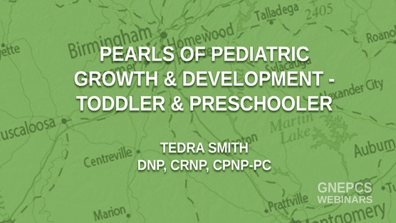 Pearls of Pediatric Growth & Development - Toddler & Preschooler