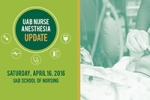 UAB Nurse Anesthesia Update set for April 16