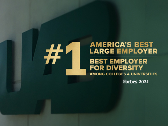 #1 - America's best large employer & best employer for diversity among colleges & universities, according to Forbes 2021.