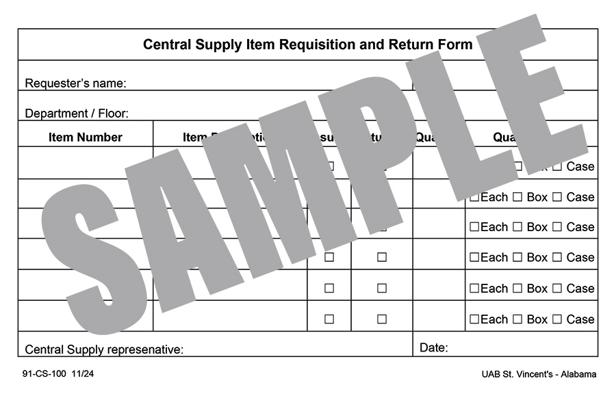 CENTRAL SUPPLY REQUISITION AND RETURN FORM