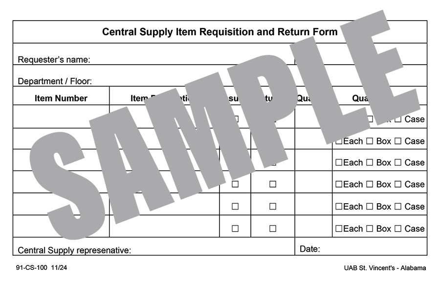 CENTRAL SUPPLY REQUISITION AND RETURN FORM