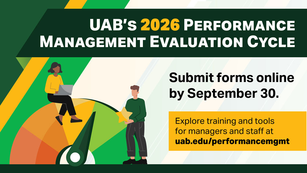 Graphic reads UAB's 2026 Performance Management Evaluation Cycle Submit Forms by September 30