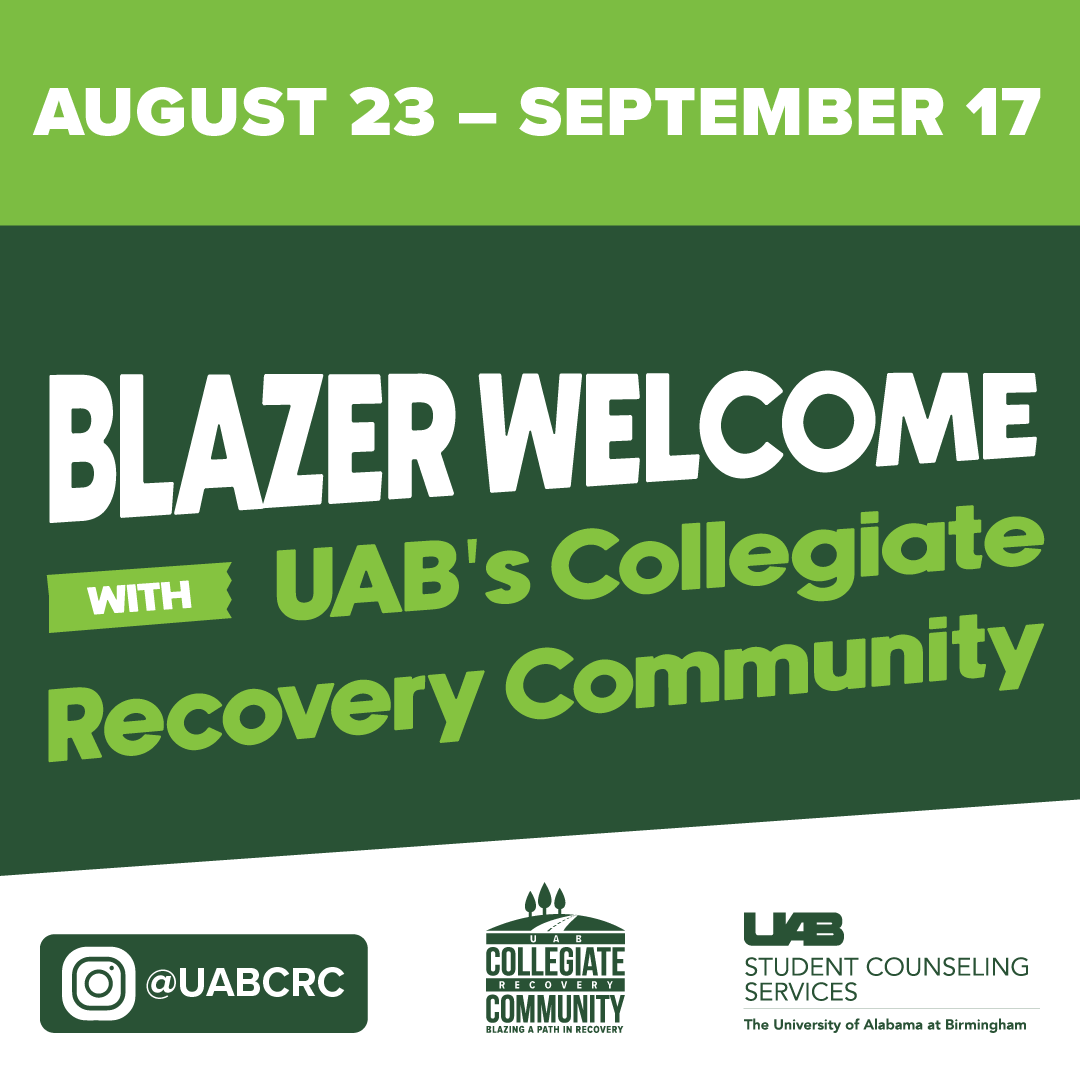 Blazer Welcome with UAB's Collegiate Recovery Community August 12 - September 17