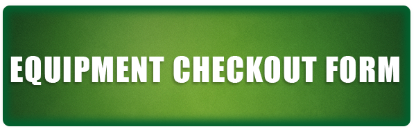 EQUIPMENT CHECKOUT FORM FINAL