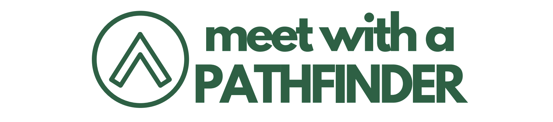 Meet with a Pathfinder;