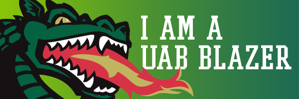 Small green banner with Blaze to the left, the words 'I am a UAB Blazer' to the right.