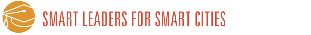 Subhead: Smart Leaders for Smart Cities