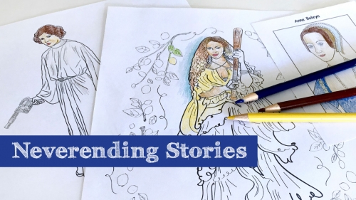 Photo of half-completed coloring pages of Princess Leia, Anne Boleyn, and Beyonce; headline: Neverending Stories