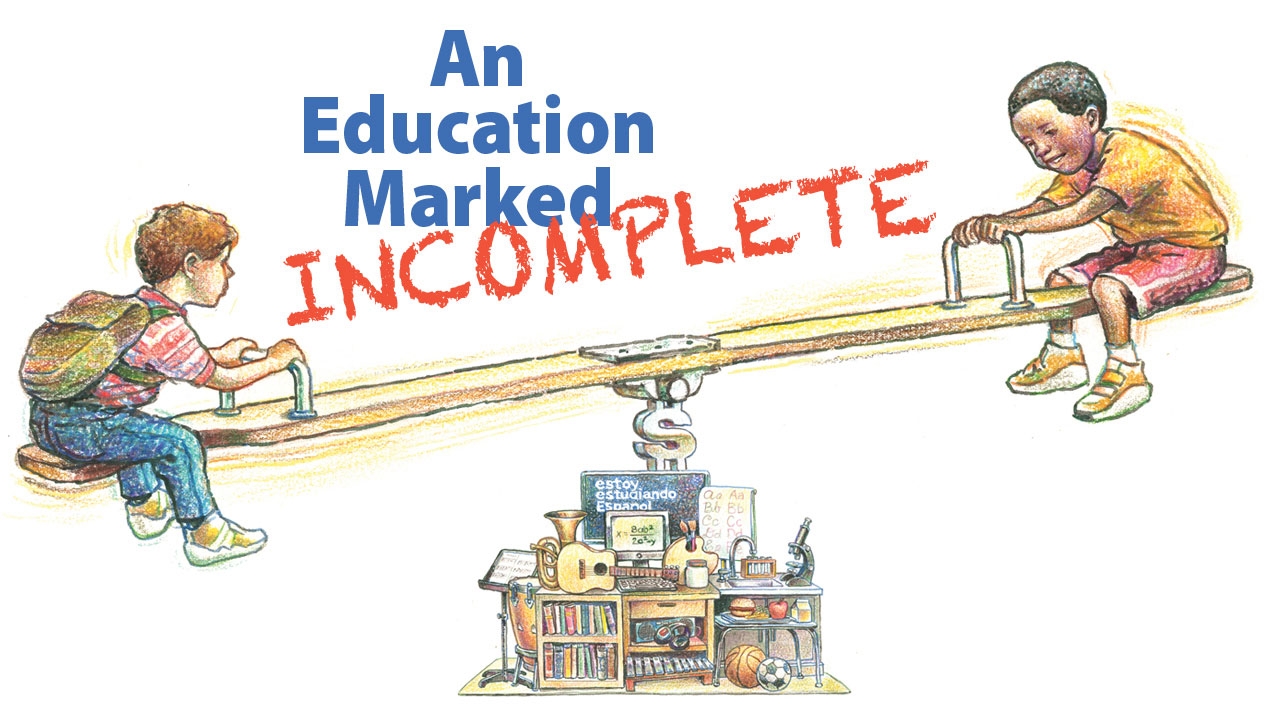Illustration of two children on seesaw balanced on computers, books, other education items; headline: An Education Marked Incomplete