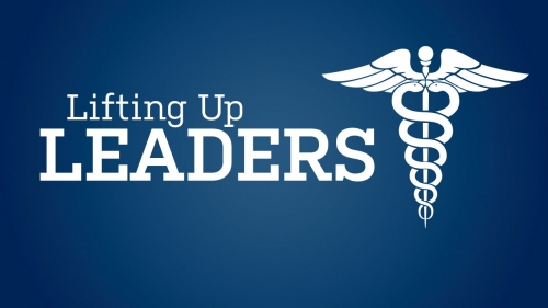 Blue background with caduceus and headline: Lifting Up Leaders