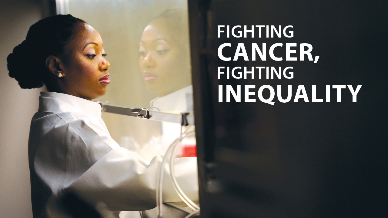 Photo of Hadiyah-Nicole Green in lab; headline: Fighting Cancer, Fighting Inequality