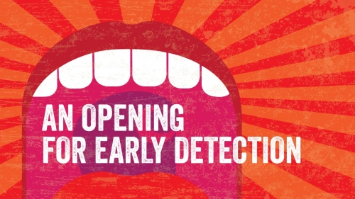 Illustration of open mouth; headline: An Opening for Early Detection